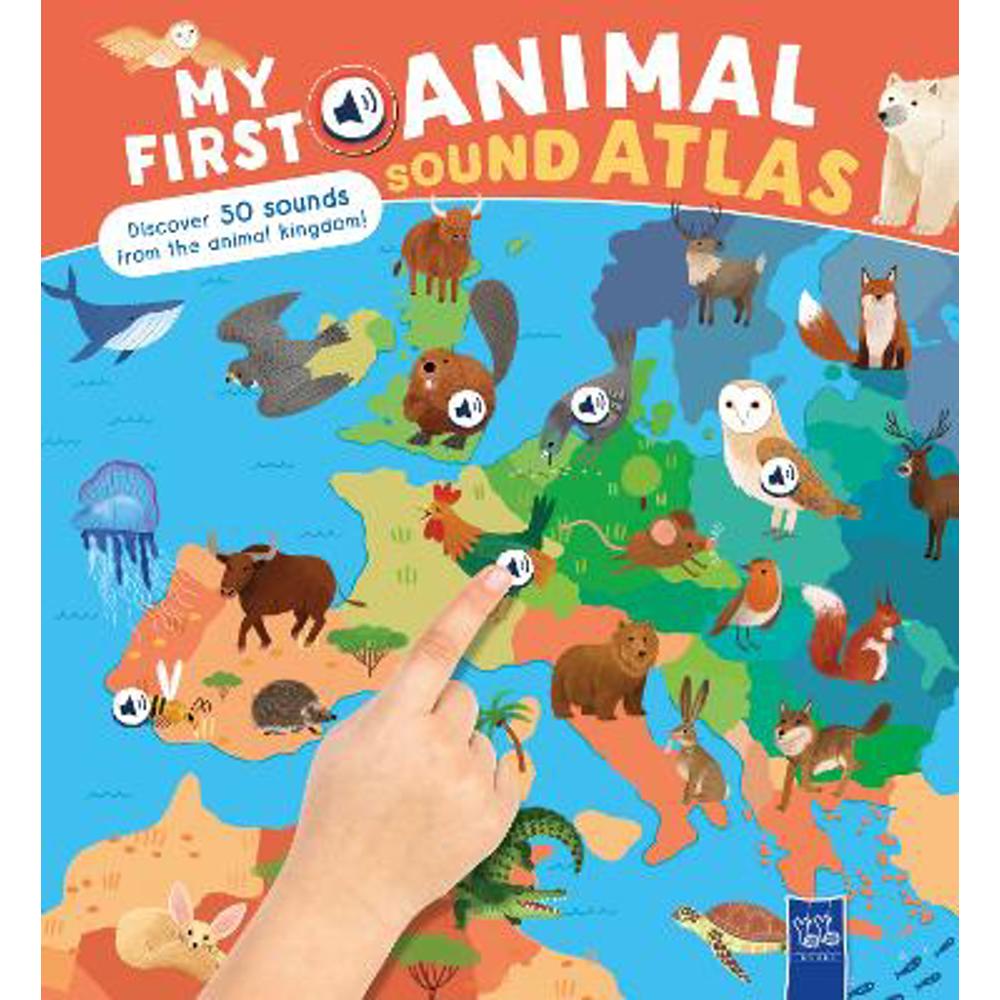 My First Animal Sound Atlas: My First Sound Atlas (Hardback)